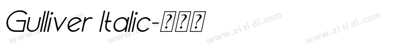 Gulliver Italic字体转换